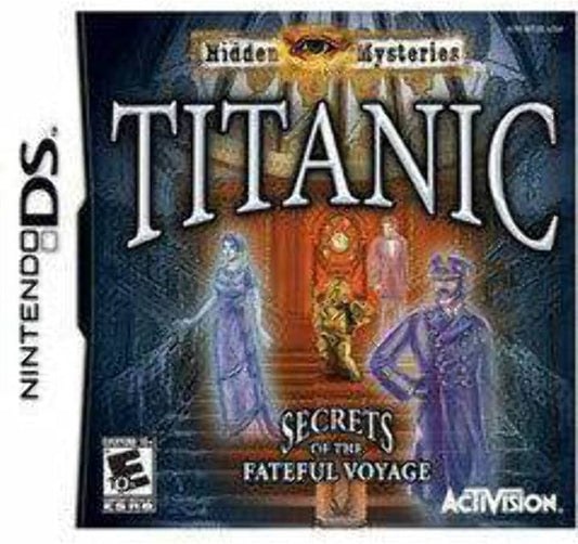 Hidden Mysteries: Titanic - Secrets of the Fateful Voyage