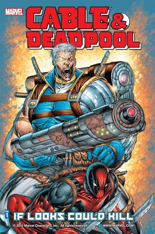 Cable & Deadpool: If Looks Could Kill