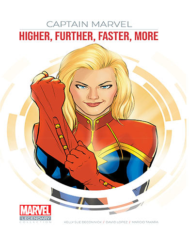 Captain Marvel: Higher, Further, Faster, More (Marvel's The Legendary Collection, Vol. 91)